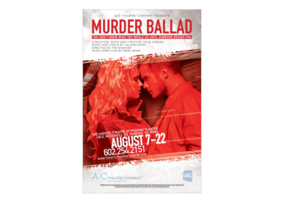 MURDER BALLAD Poster Design - Created with Adobe Creative Suite by CJ Mascarelli for A/C Theatre Company.